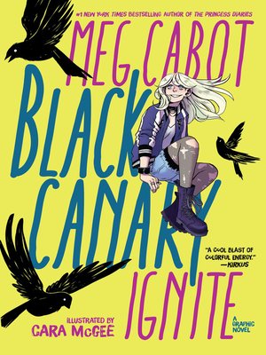 cover image of Black Canary: Ignite